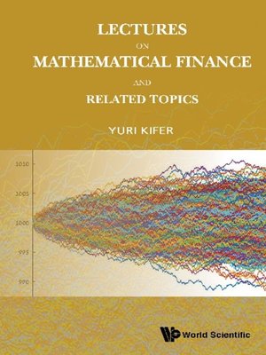 cover image of Lectures On Mathematical Finance and Related Topics
